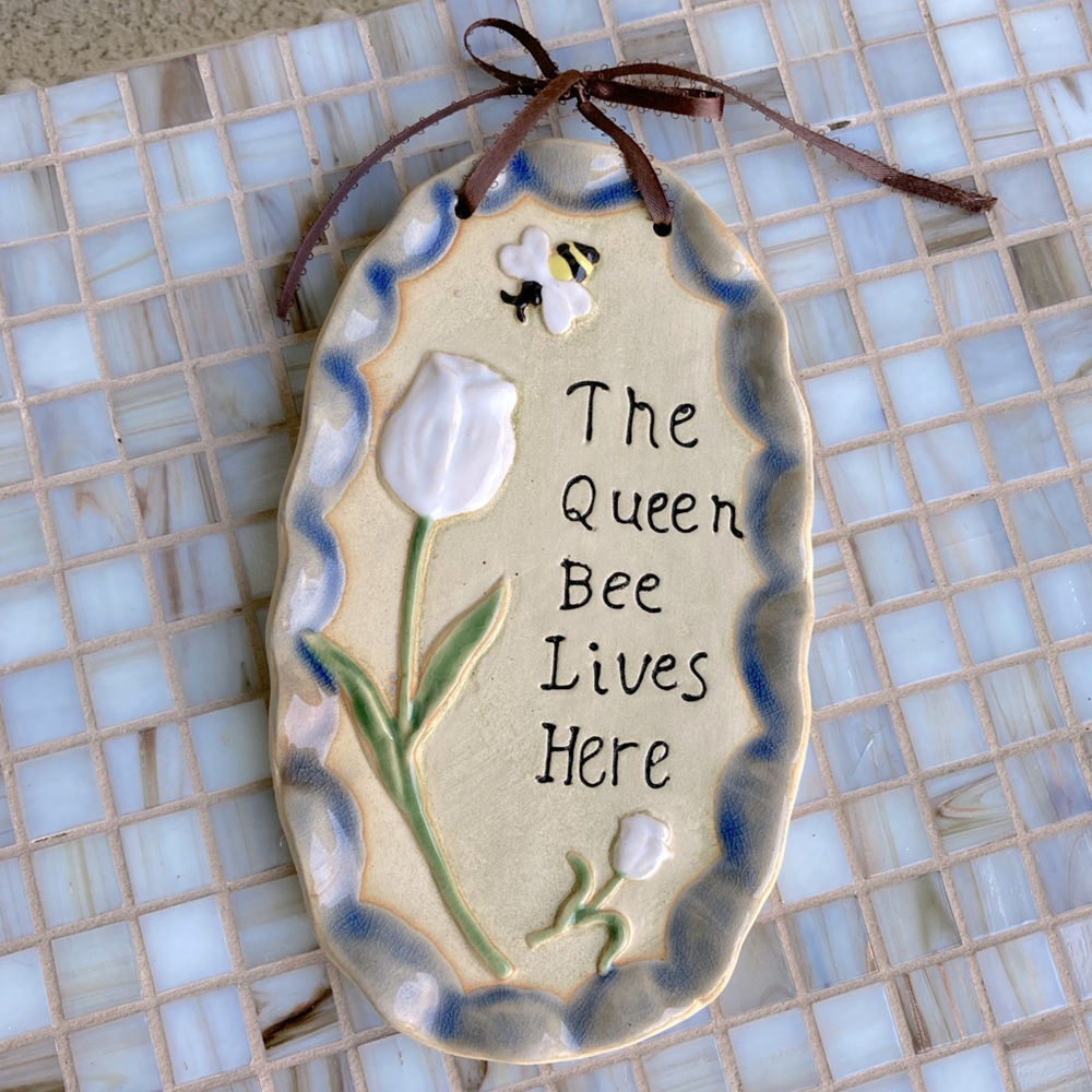 “The Queen Bee Lived Here” Signage